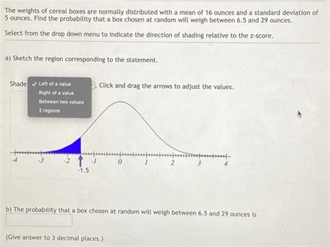 the prices of various cereal boxes is normally distributed|4). The prices of various cereal boxes is normally distributed with .